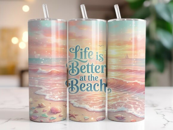 Download Life is Better at the Beach Tumbler Wrap - Beach tumbler wrap Collection